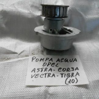 POMPA ACQUA OPEL ASTRA / CORSA / VECTRA / TIGRA