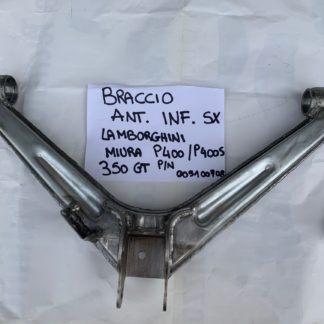BRACCIO SOSPENSIONE ANTERIORE INFERIORE SINISTRO - LEFT FRONT LOWER SUSPENSION ARM LAMBORGHINI MIURA P400 - P400 S - 350 GT