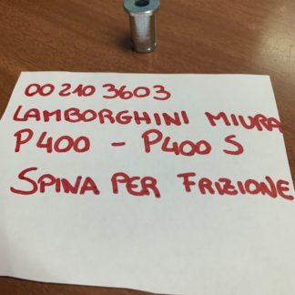 SPINA PER FRIZIONE  - PLUG FOR CLUTCH  LAMBORGHINI MIURA P400 - 400S