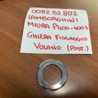 GHIERA FISSAGGIO VOLANO POSTERIORE - REAR FLYWHEEL FIXING RING  LAMBORGHINI MIURA P400 - 400S