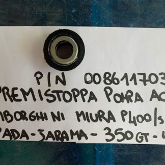 PREMISTOPPA POMPA ACQUA LAMBORGHINI MIURA - ESPADA - JARAMA - 350 - 400 GT PN 008611703 - WATER PUMP SEAL
