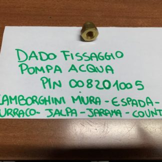 DADI FISSAGGIO POMPA ACQUA NUOVI LAMBORGHINI MIURA - ESPADA- COUNTACH - 350 GT - JALPA - JARAMA - WATER PUMP FIXING NUTS